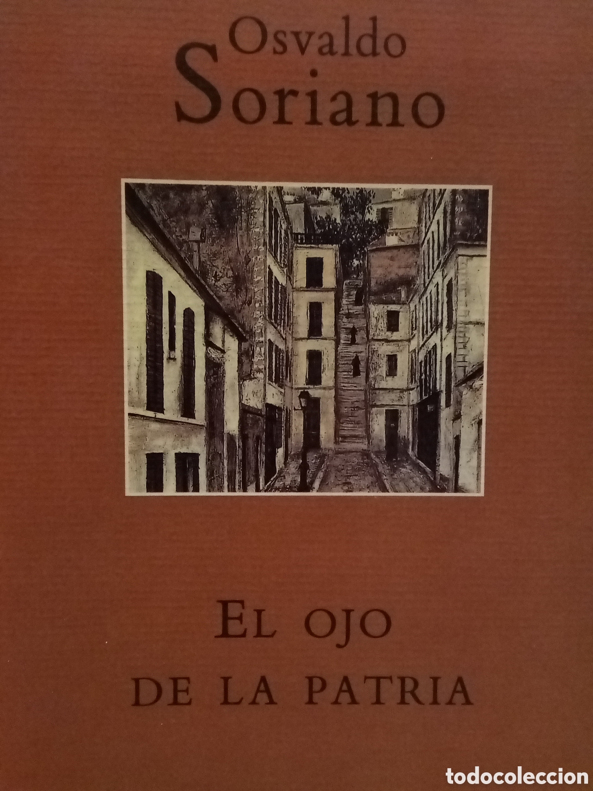 Second hand books: Osvaldo Soriano. El ojo de la patria