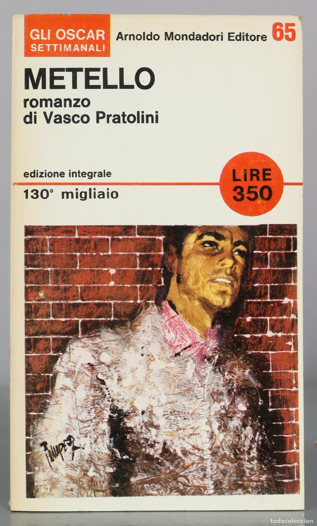 Libros de segunda mano: Metello - Vasco Pratolini - Arnoldo Mondadori Editore