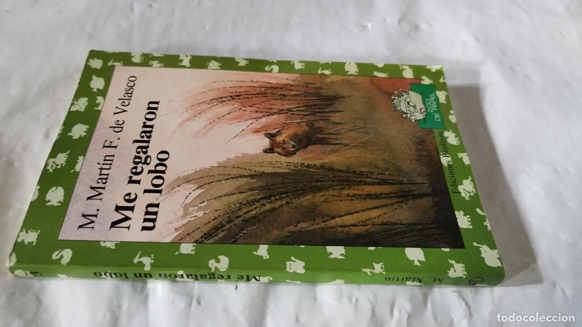 Libros de segunda mano: ME REGALARON UN LOBO / M.MARTIN F.DE VELASCO / CMA 46 / PAULINAS