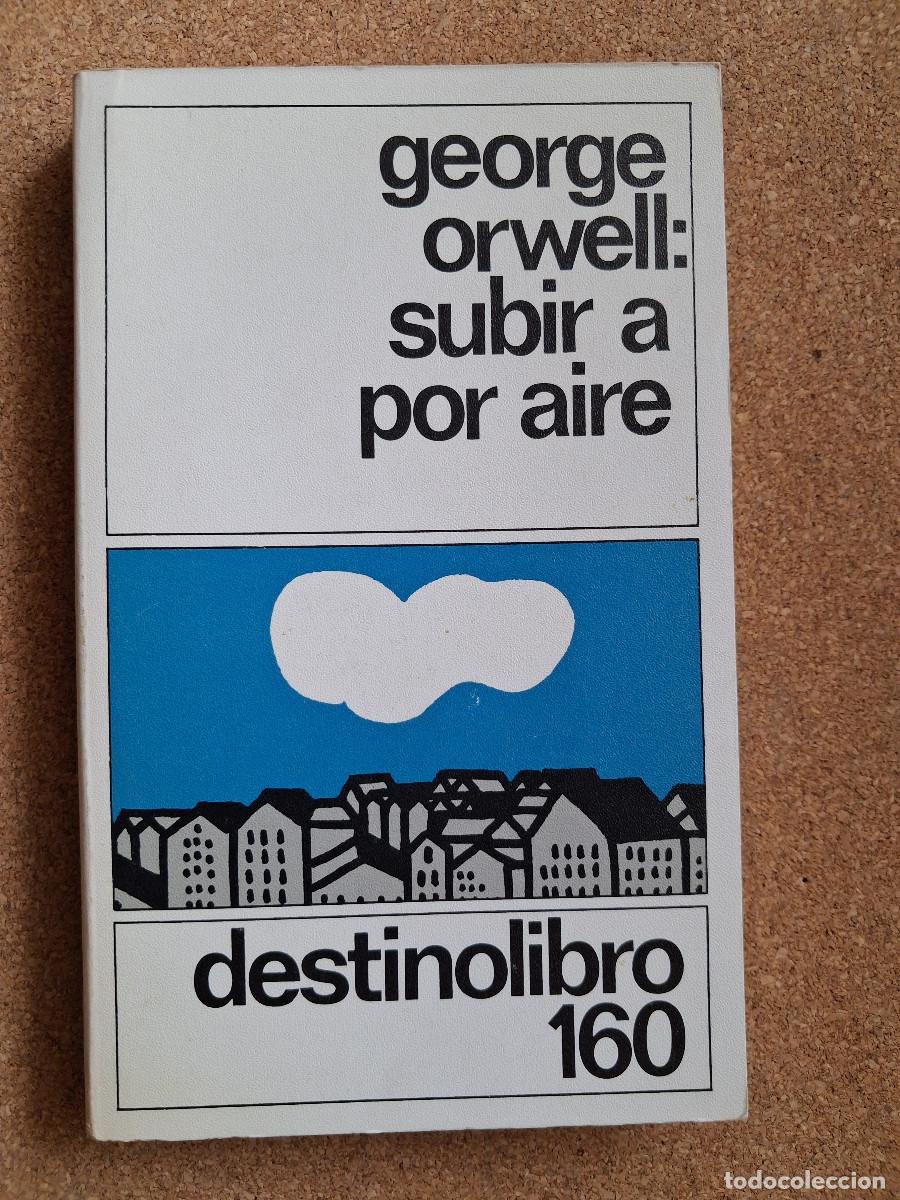 Libros de segunda mano: Subir a por aire. Orwell (George)