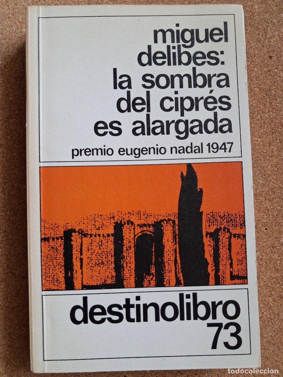 Libros de segunda mano: La sombra del cipr&eacute;s es alargada. Delibes (Miguel)