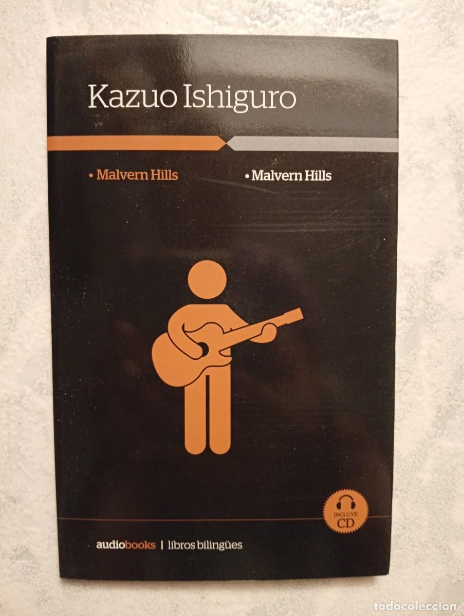 Libros de segunda mano: Kazuo Ishiguro. Malvern Hills. Audiobooks. Libros biling&uuml;es