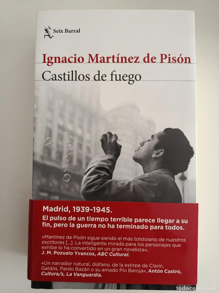 Libros de segunda mano: CASTILLOS DE FUEGO. IGNACIO MART&Iacute;NEZ DE PIS&Oacute;N. SEIX BARRAL. 2023