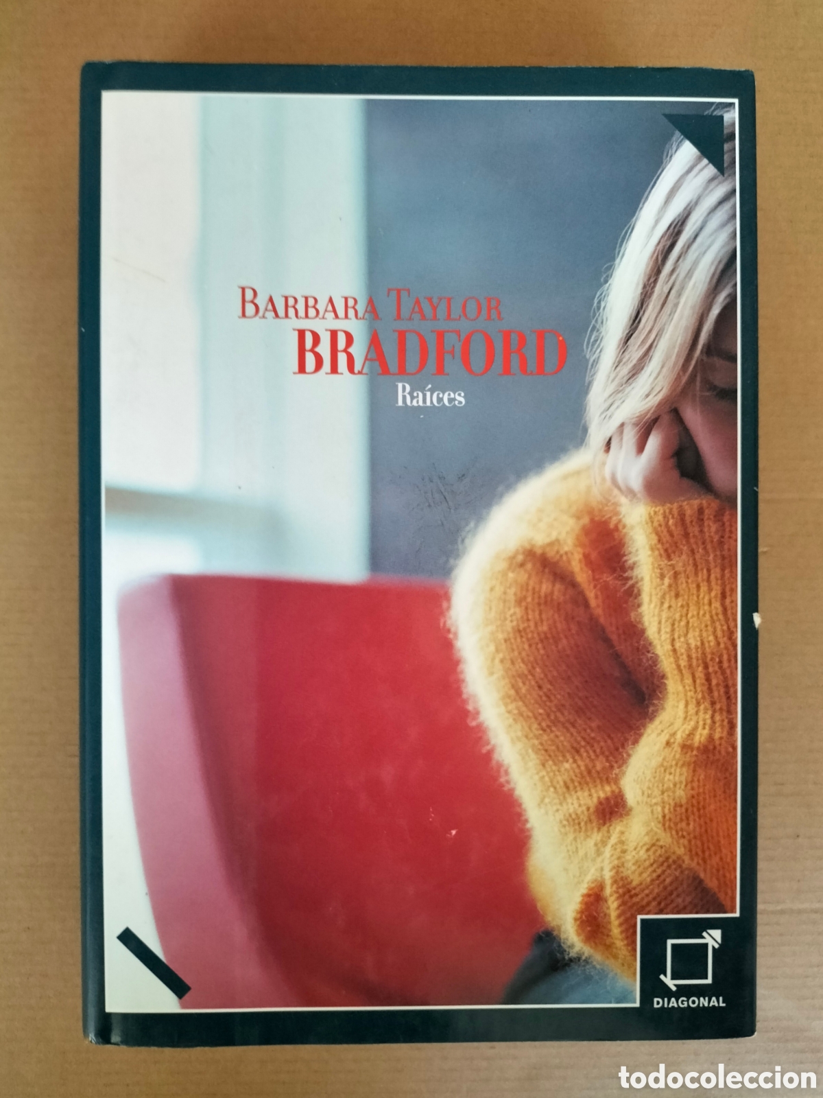 Libros de segunda mano: Ra&iacute;ces. Barbara Taylor Bradford. Editorial diagonal del grup 62, 2002. Libro