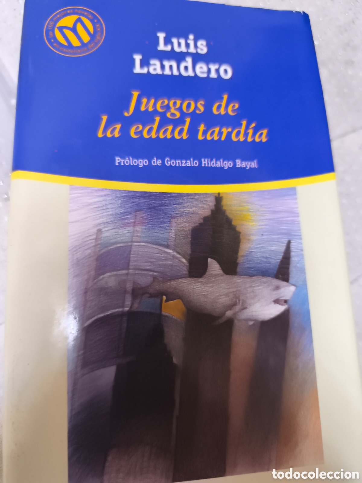 Livres d'occasion: JUEGOS DE LA EDAD TARD&Iacute;A - LUIS LANDERO
