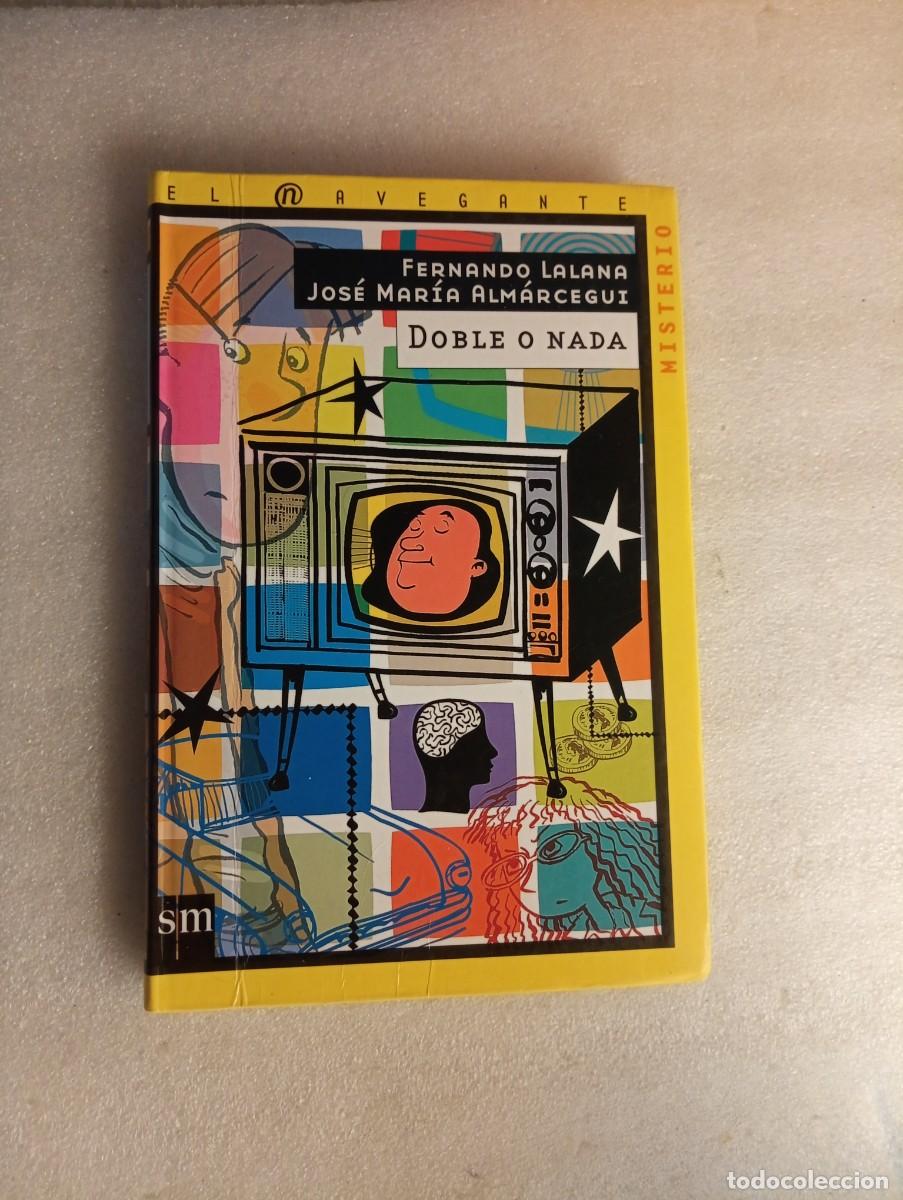 Libros de segunda mano: DOBLE O NADA. LALANA,FERNANDO libro