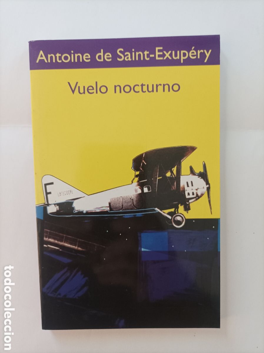 Libri di seconda mano: Vuelo nocturno / Antoine de Saint-Exup&eacute;ry. Barcelona: Emec&eacute; editores,
