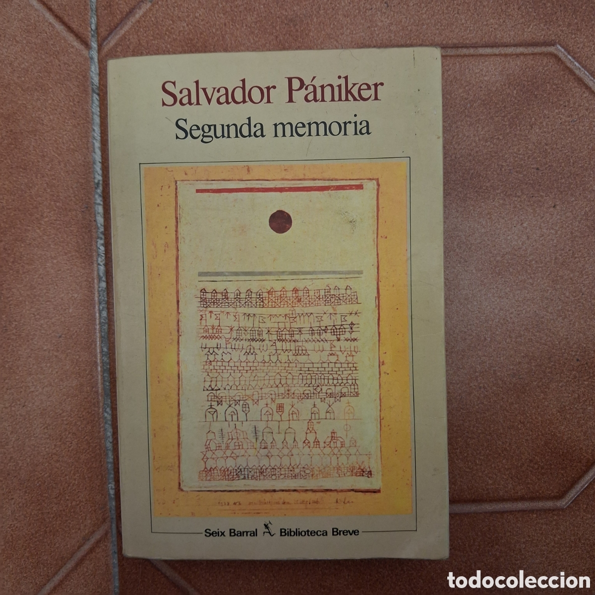 Libros de segunda mano: Segunda memoria SALVADOR P&Aacute;NIKER (1a ed. 1988 Seix Barral)