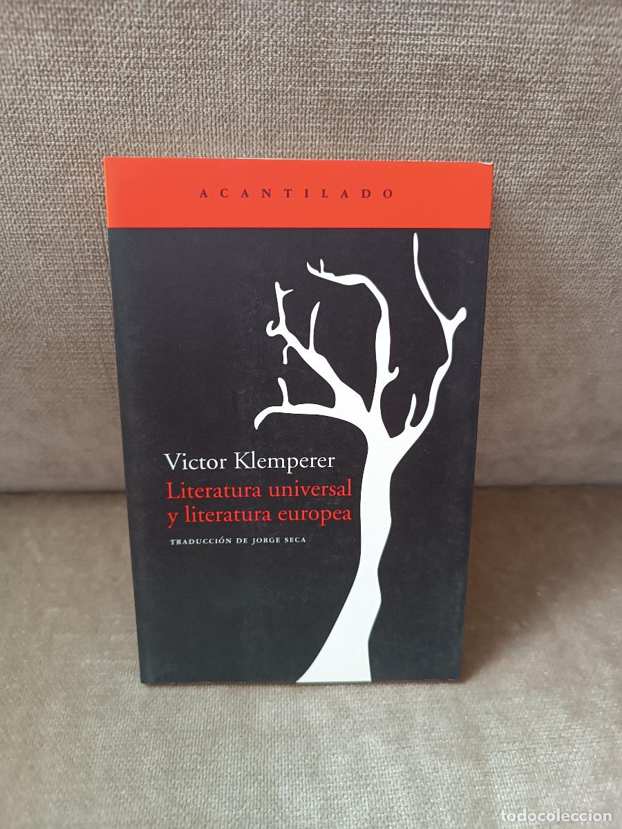 Libros de segunda mano: CICTOR KLEMPERER - LITERATURA UNIVERSAL Y LITERATURA EUROPEA - ACANTILADO, 2010