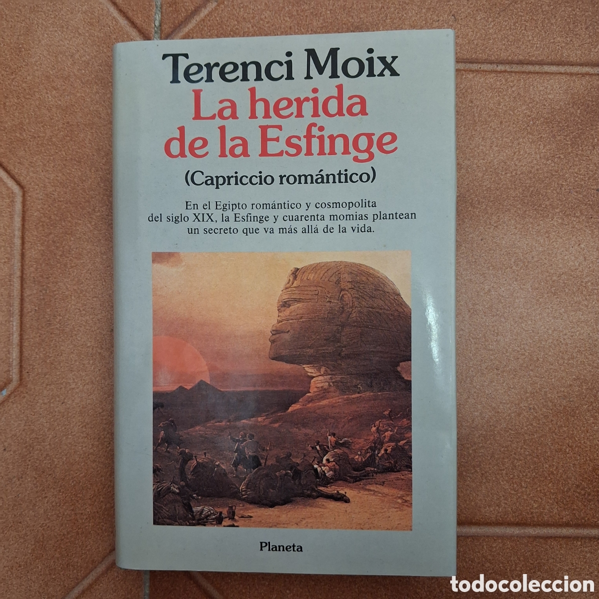 Livres d'occasion: La herida de la Esfinge TERENCI MOIX (1a ed. 1991 Planeta)