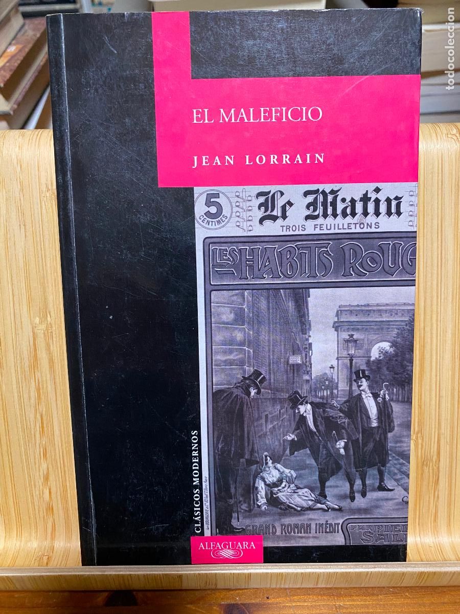 Libros de segunda mano: EL MALEFICIO. JEAN LORRAIN. EDITORIAL ALFAGUARA