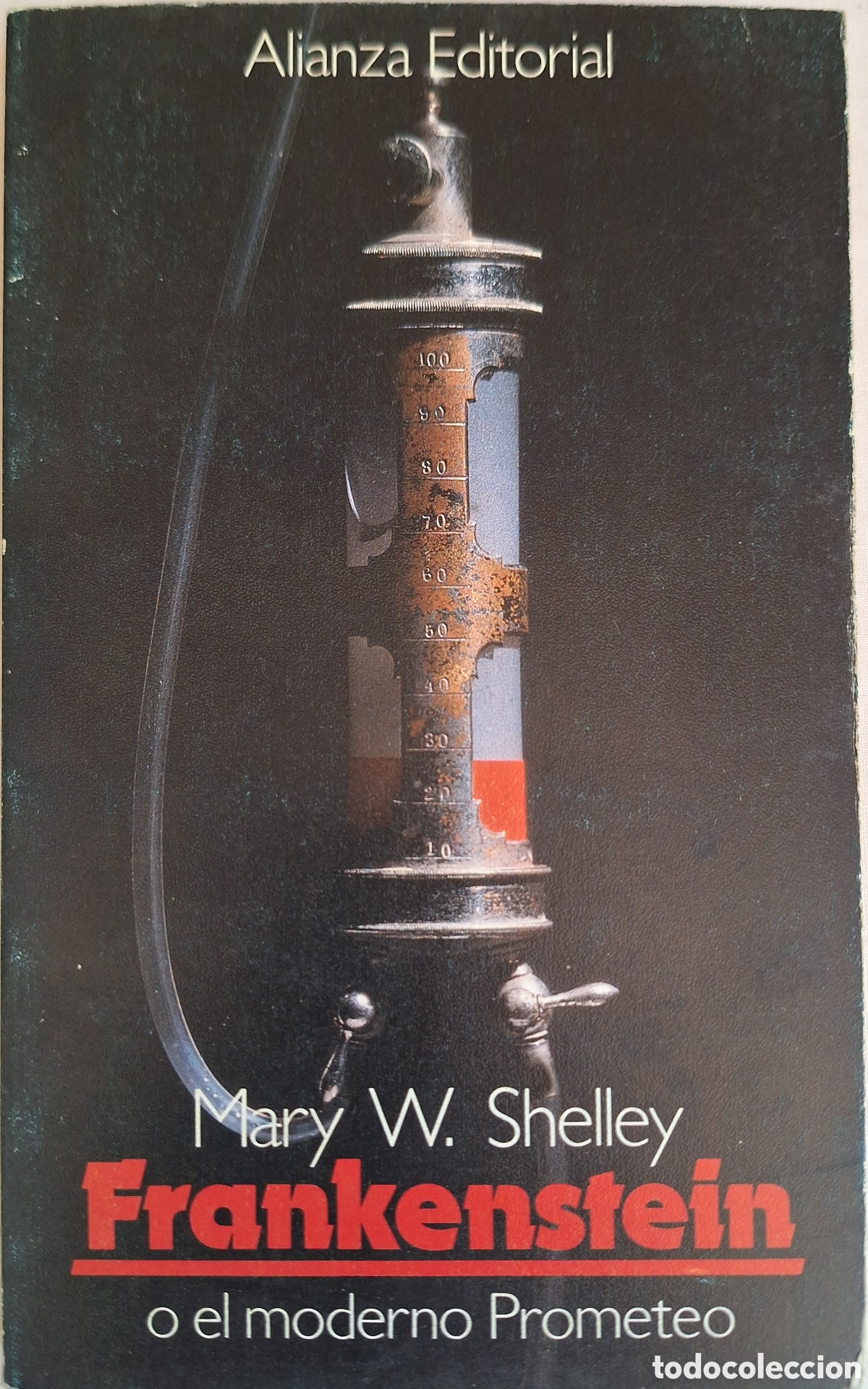 Libros de segunda mano: FRANKENSTEIN -MARY W. SHELLEY - ALIANZA EDITORIAL 1994