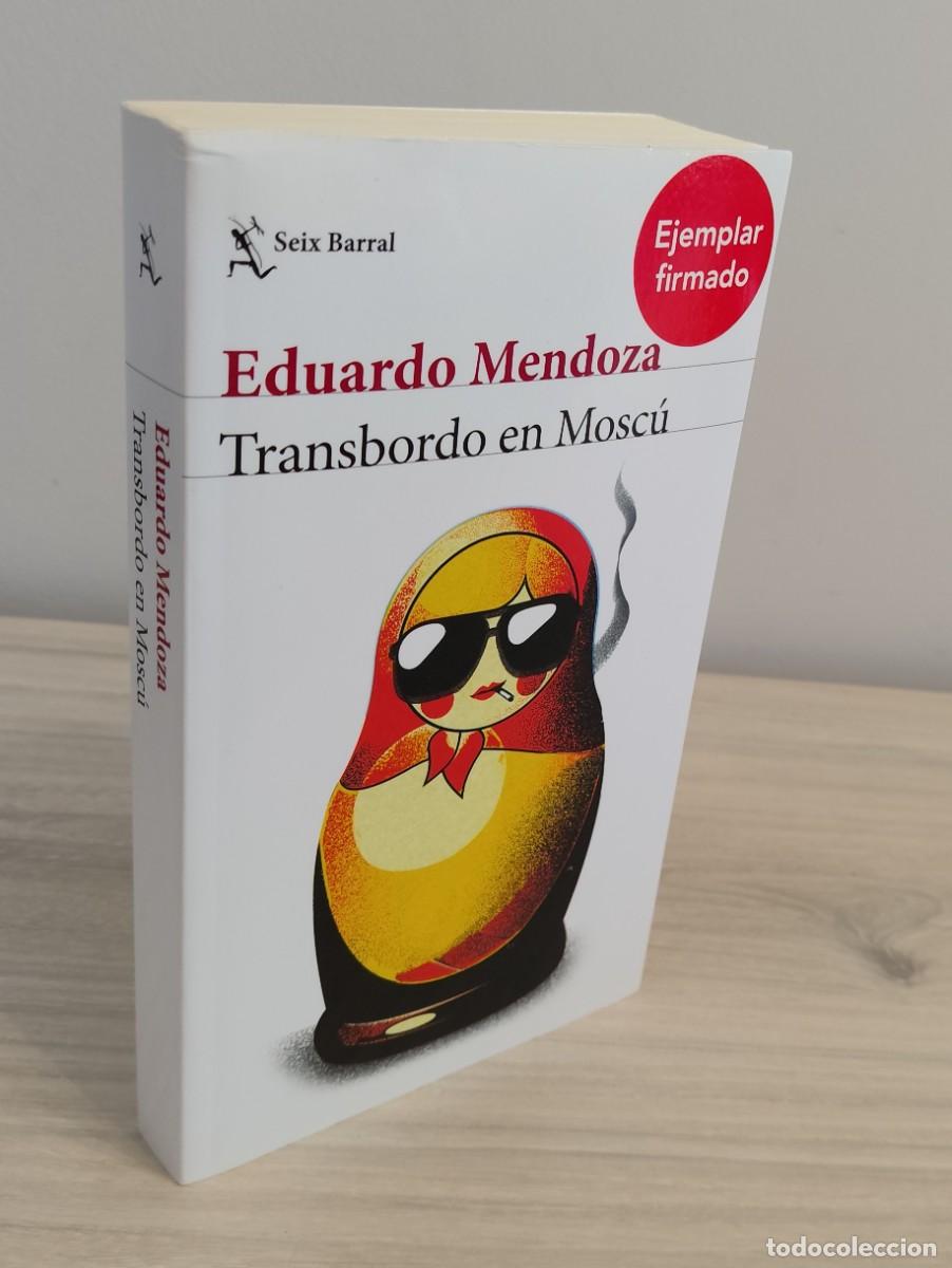Libros de segunda mano: Transbordo en Mosc&uacute; - Dedicado y firmado por Eduardo Mendoza (Primera Edici&oacute;n)
