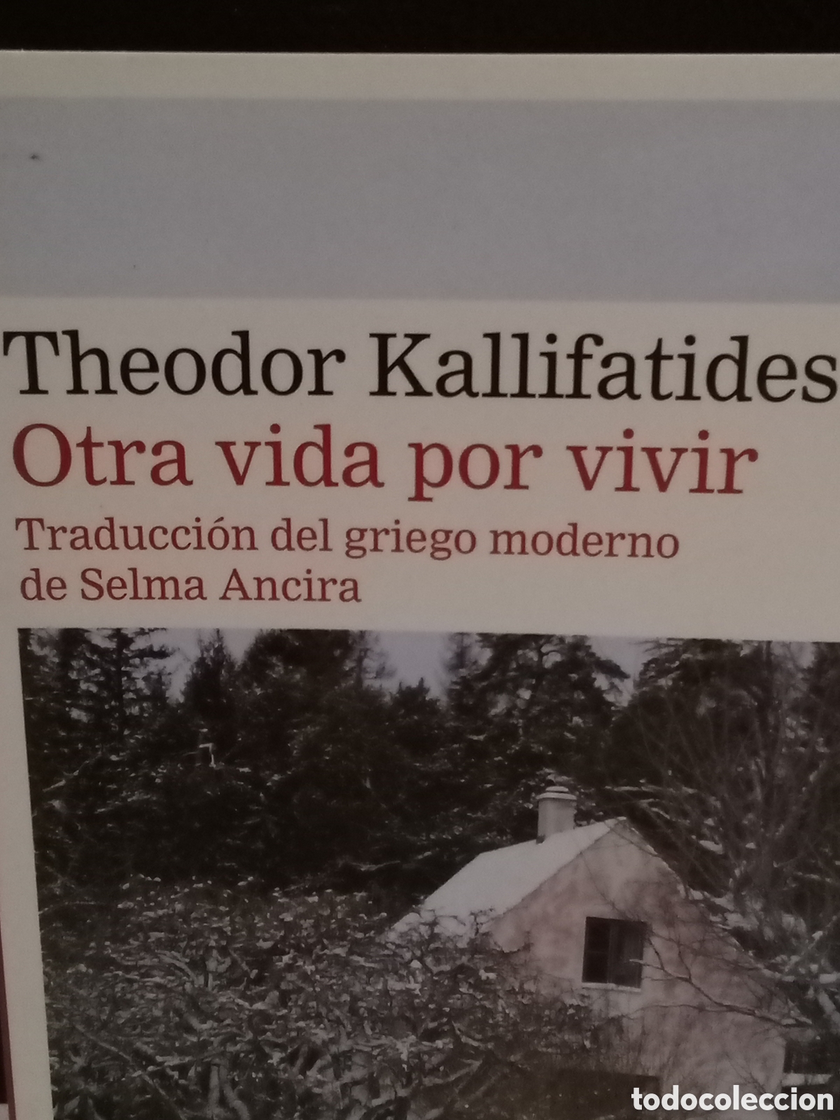 Gebrauchte B&uuml;cher: Theodor Kallifatides. Otra vida por vivir