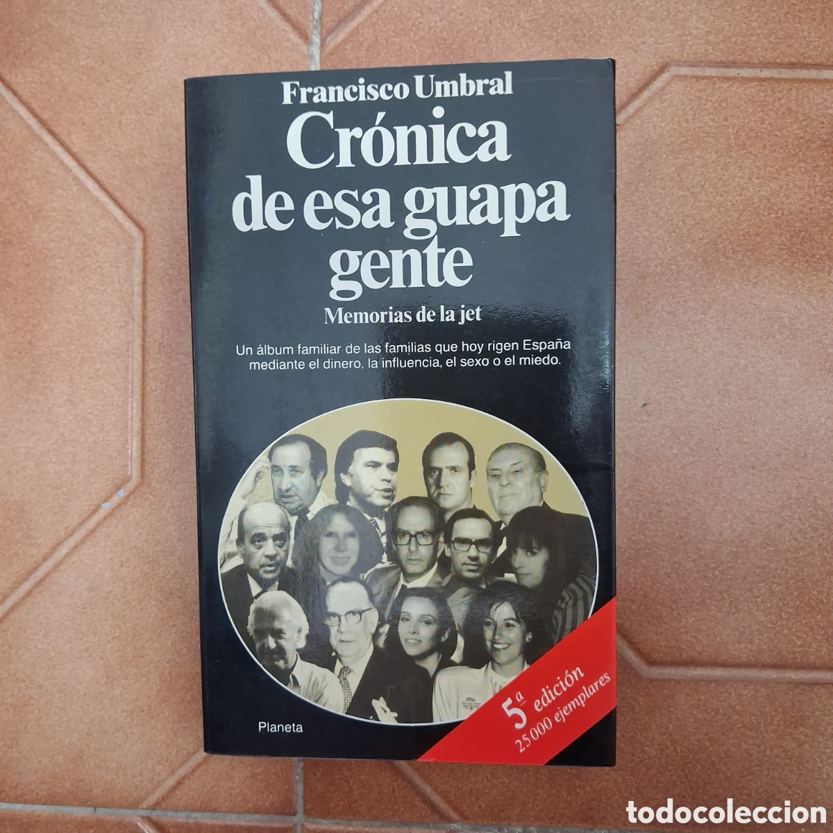 Gebrauchte B&uuml;cher: Cr&oacute;nica de esa gente guapa FRANCISCO UMBRAL (5a ed. 1991 Planeta)