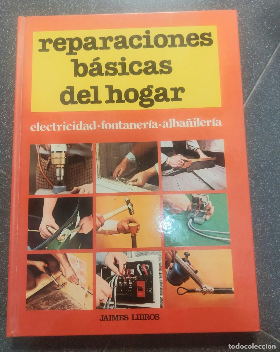 Libros de segunda mano: Libro reparaciones basicas del hogar 1979