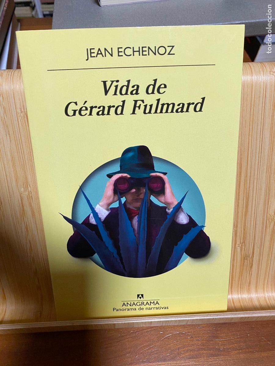 Libros de segunda mano: VIDA DE G&Eacute;RARD FULMARD. JEAN ECHENOZ. EDITORIAL ANAGRAMA