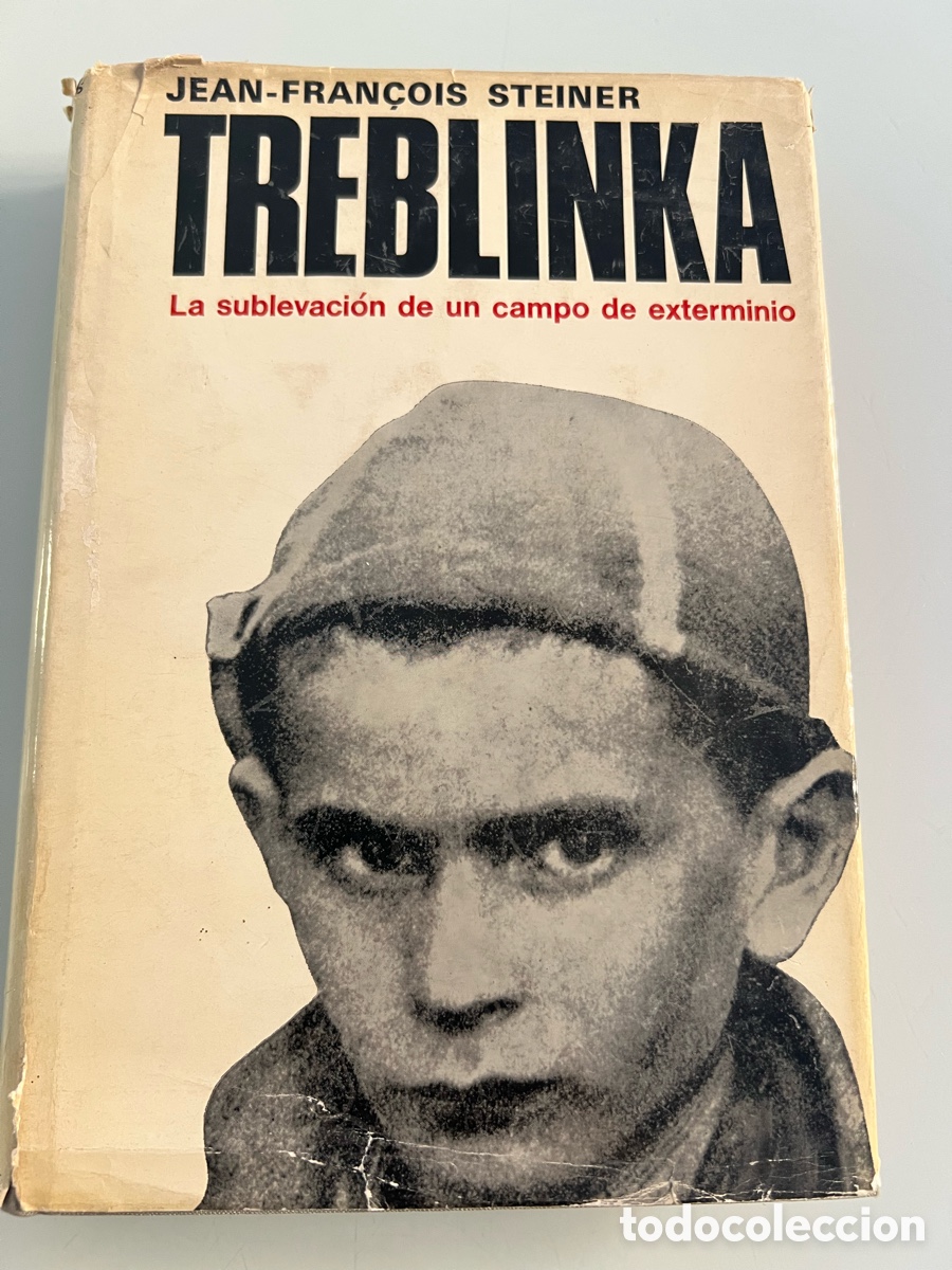 Libros de segunda mano: Treblinka. Jean - Francois Steiner. Plaza & Janes editores 3&ordf; ed. 1971. Tapa dura