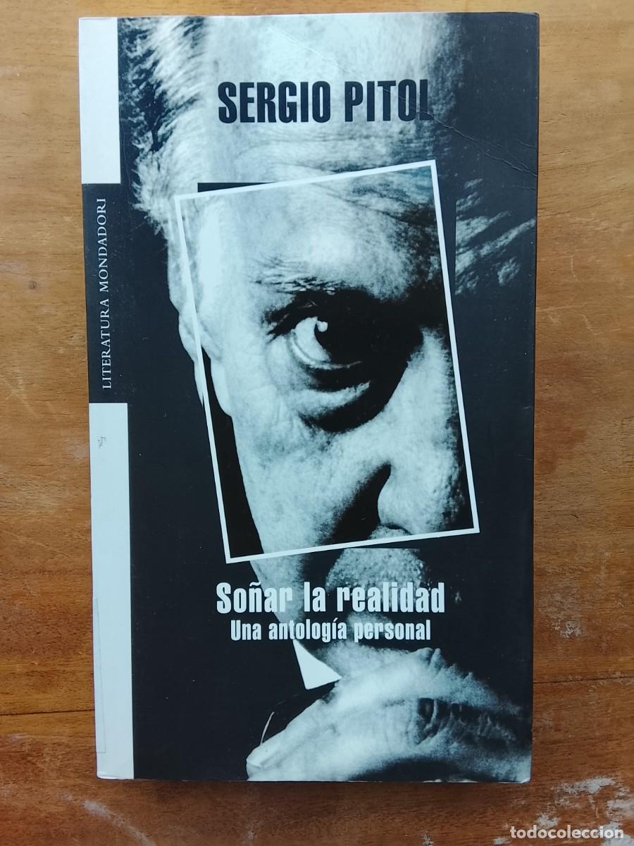 Second hand books: Sergio Pitol, So&ntilde;ar la realidad, una antolog&iacute;a personal