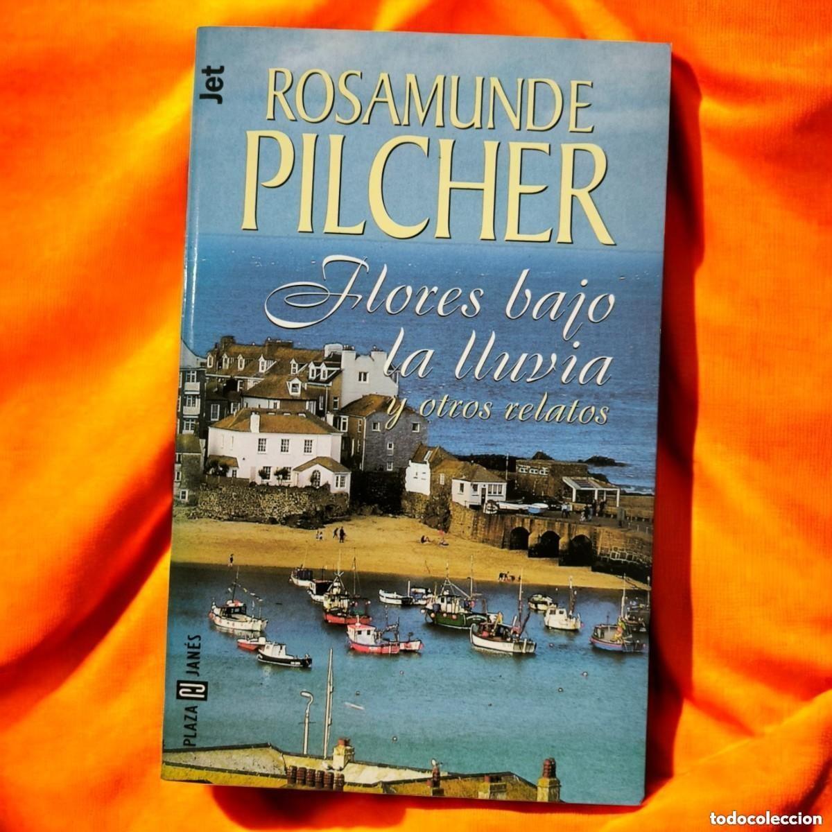 Gebrauchte B&uuml;cher: ️ FLORES BAJO LA LLUVIA Y OTROS RELATOS &mdash; Rosamunde Pilcher &middot; Plaza & Jan&eacute;s Jet