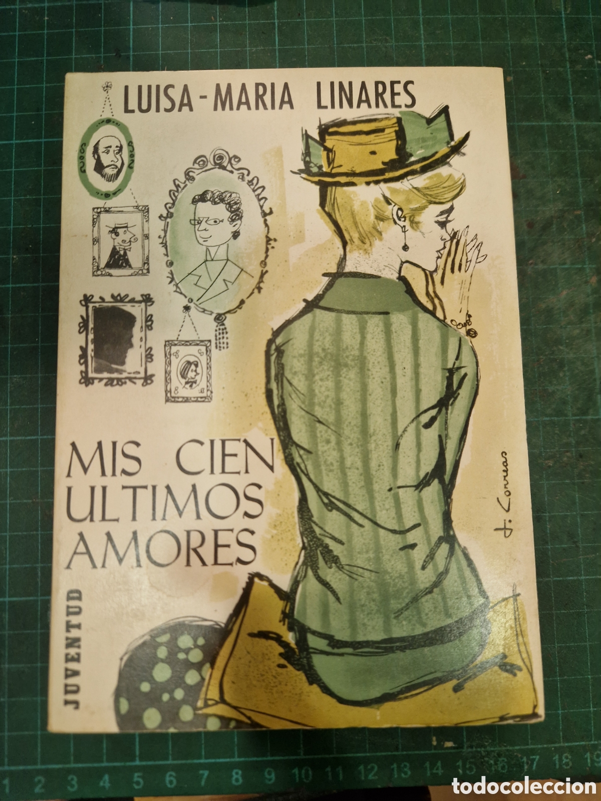 Libri di seconda mano: LINARES, Luisa Mar&iacute;a. Mis cien &uacute;ltimos amores: Novela
