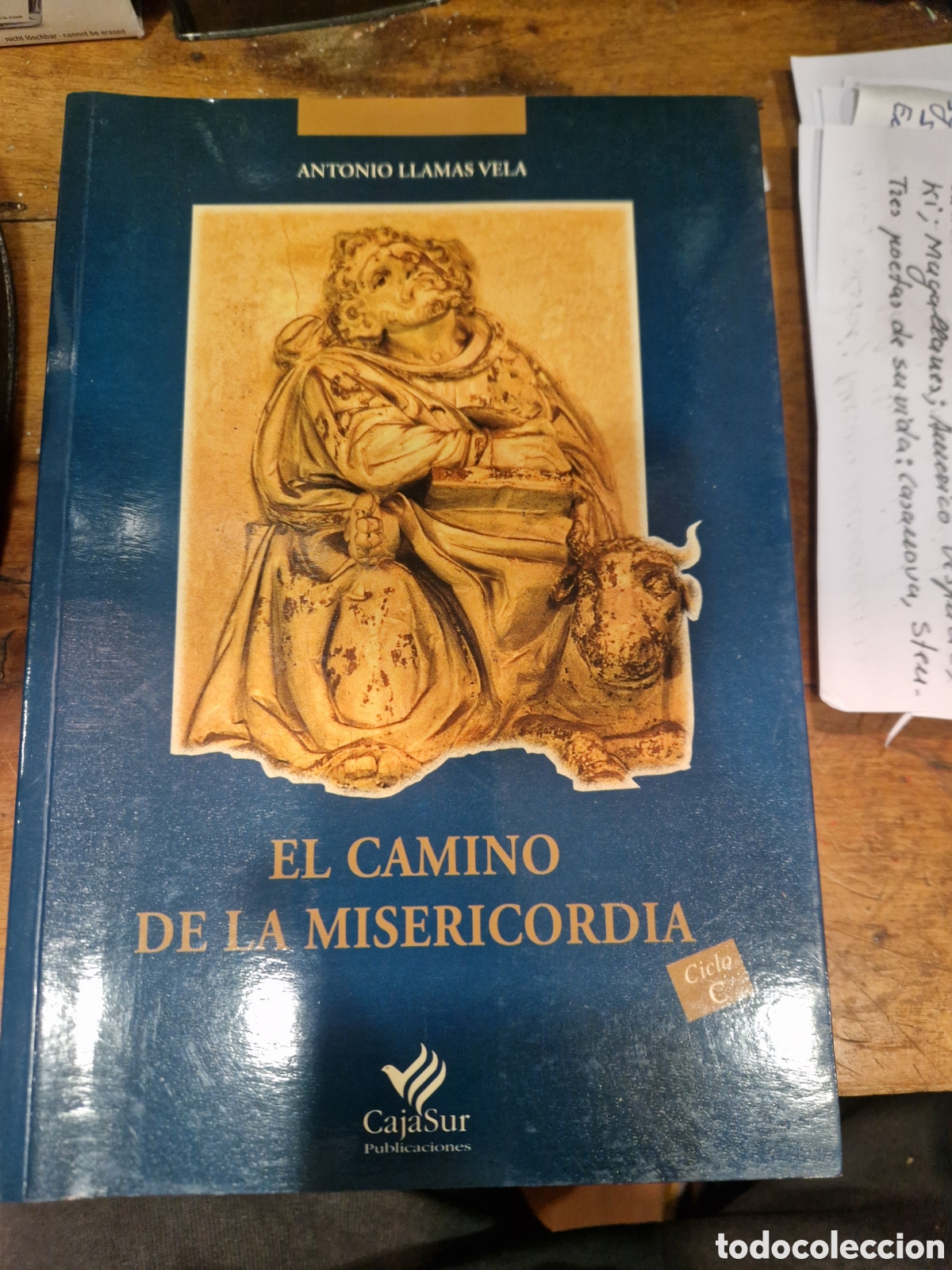 Libri di seconda mano: LLAMAS VELA, Antonio El camino de la misericordia. Ciclo C