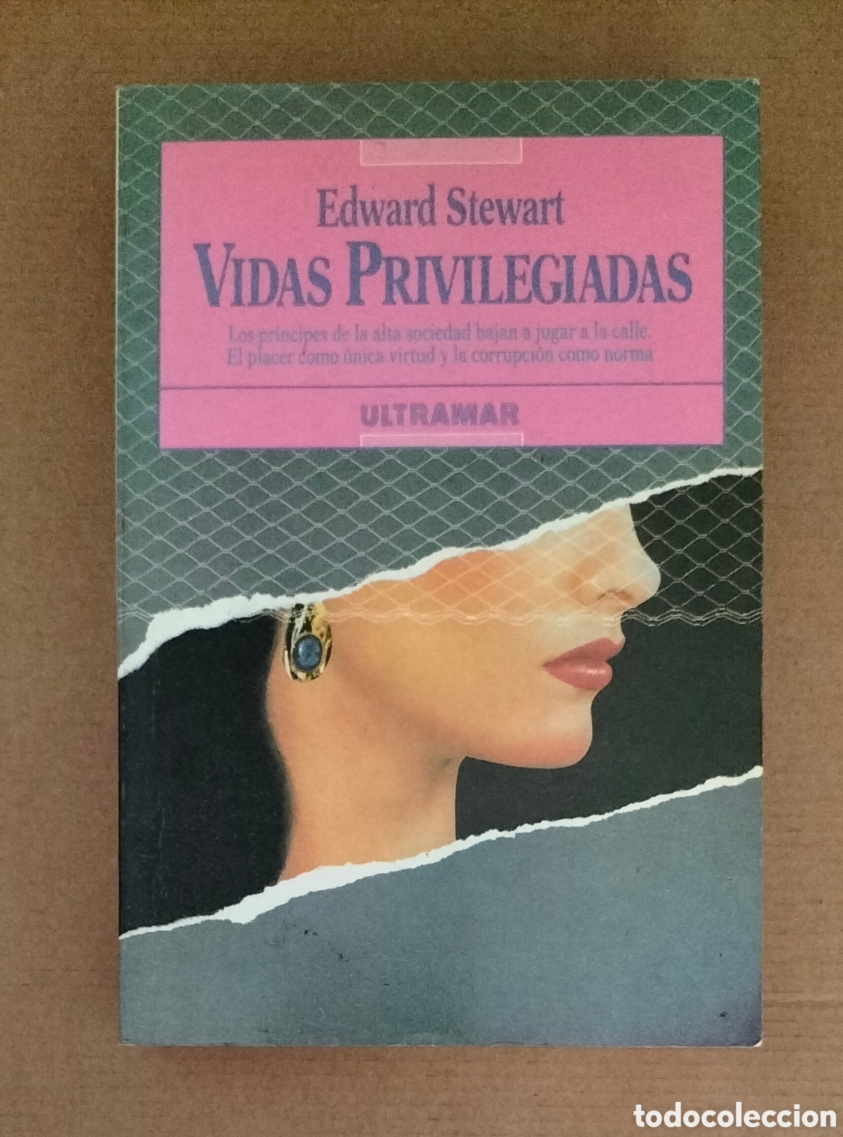 Libros de segunda mano: Vidas privilegiadas. Edward Stewart. Ultramar editores, 1989. Libro