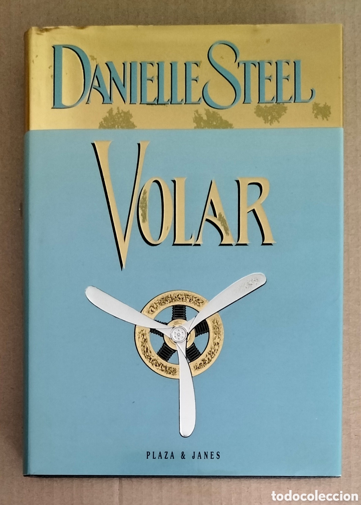 Libros de segunda mano: Volar. Danielle Steel. Plaza & Jan&eacute;s editores, 1995. Libro