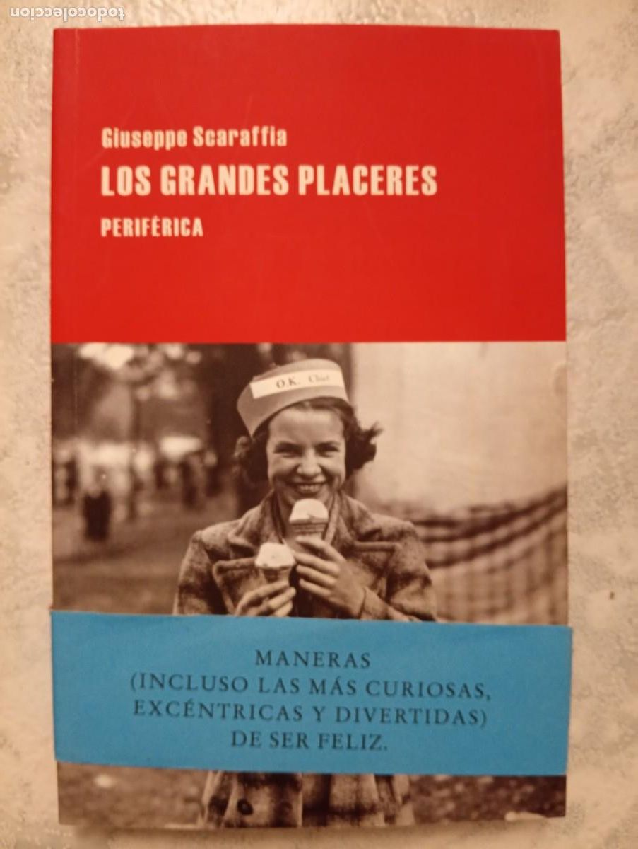 Libros de segunda mano: Giuseppe Scaraffia. Los grandes placeres