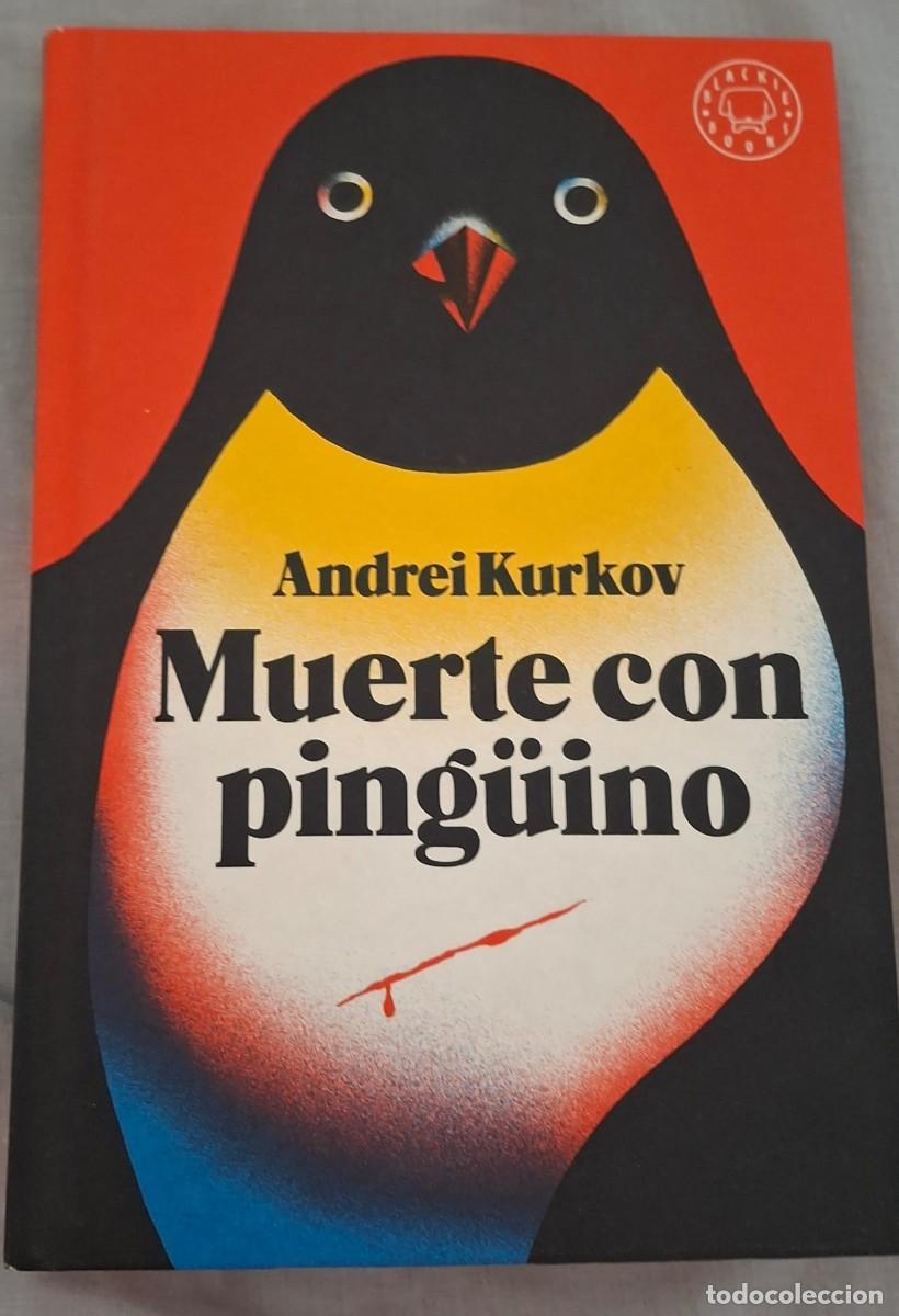 Libros de segunda mano: Muerte con ping&uuml;ino - Andrey Kurkov - Blackie Books - Perfecto Estado - Tapa Dura