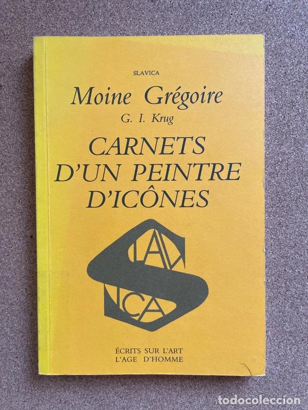 Libros de segunda mano: Carnets d'un peintre d'ic&ocirc;nes, M Gregoire