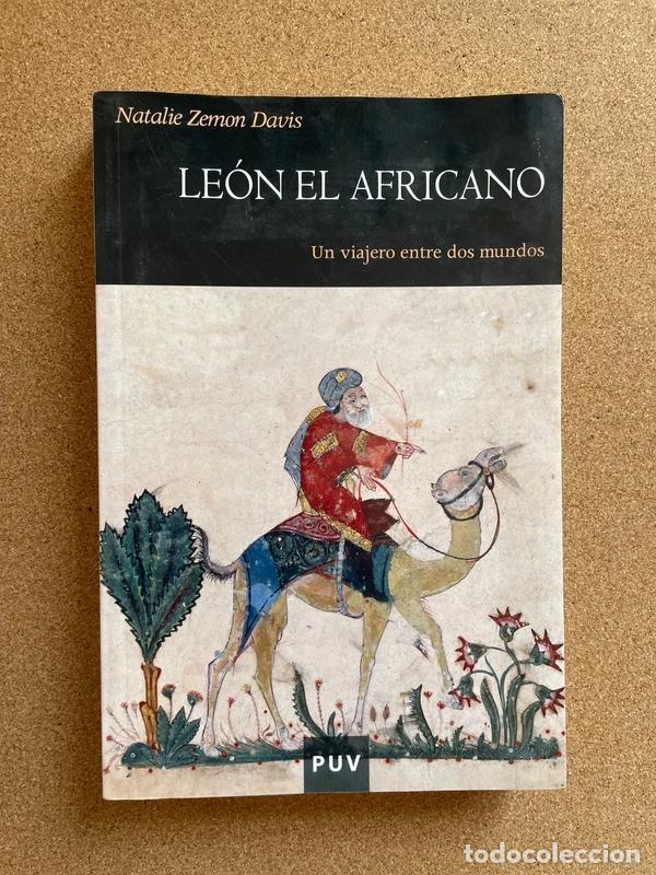Libros de segunda mano: Le&oacute;n el africano Un viajero entre dos mundos