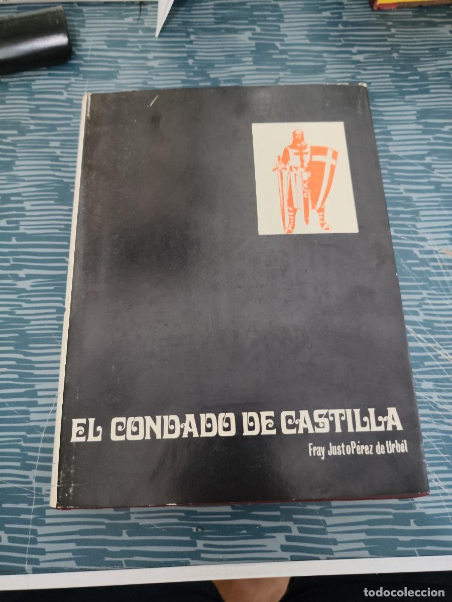 Libros de segunda mano: EL CONDADO DE CASTILLA,FRAY JUSTO PEREZ DE URBEL,SIGLO ILUSTRADO EDITORIAL,1970,463 P&Aacute;G.