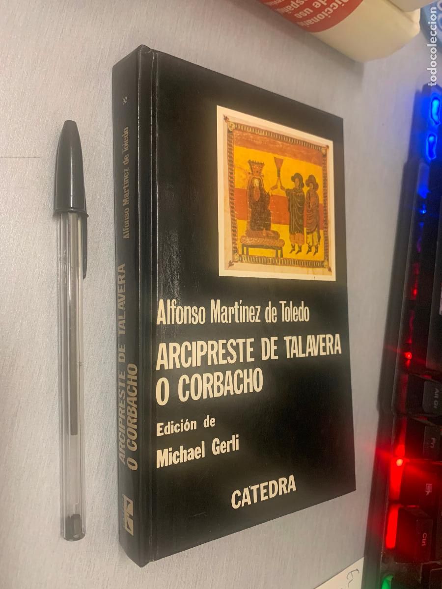 Libros de segunda mano: ARCIPRESTE DE TALAVERA O CORBACHO / ALFONSO MART&Iacute;NEZ DE TOLEDO / C&Aacute;TEDRA 1979 (TAPA DURA)