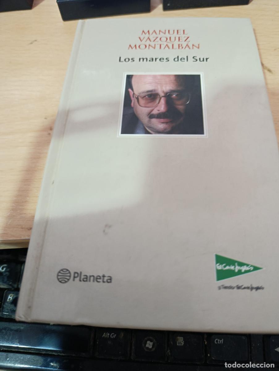 Libros de segunda mano: LOS MARES DEL SUR. MANUEL VAZQUEZ MONTALBAN. EST33B1