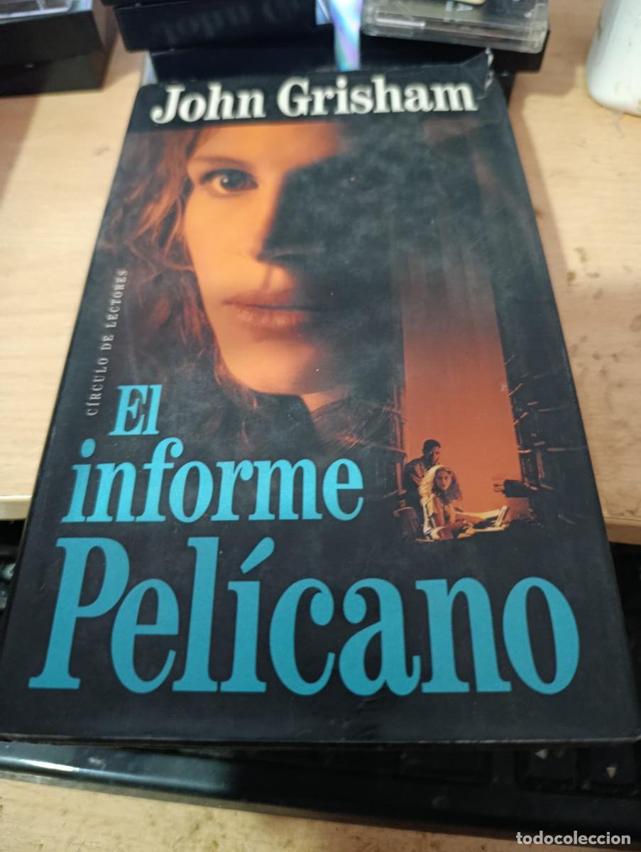 Libros de segunda mano: EL INFORME PELICANO. JOHN GRISHAM. EST33B1