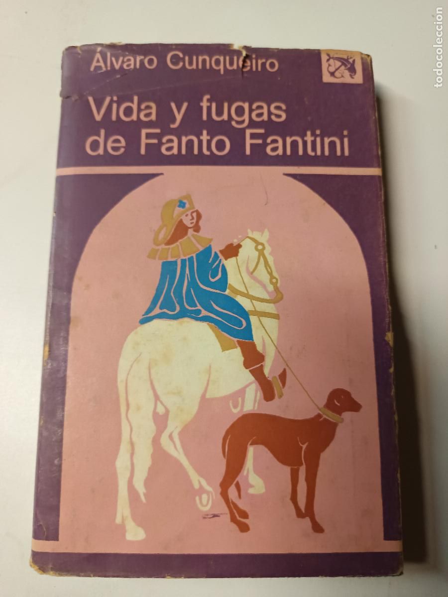 Livres d'occasion: ALVARO CUNQUEIRO, VIDA Y FUGAS DE FANTO FANTINI, EDICIONES DESTINO 1972, 1&ordf; EDICION