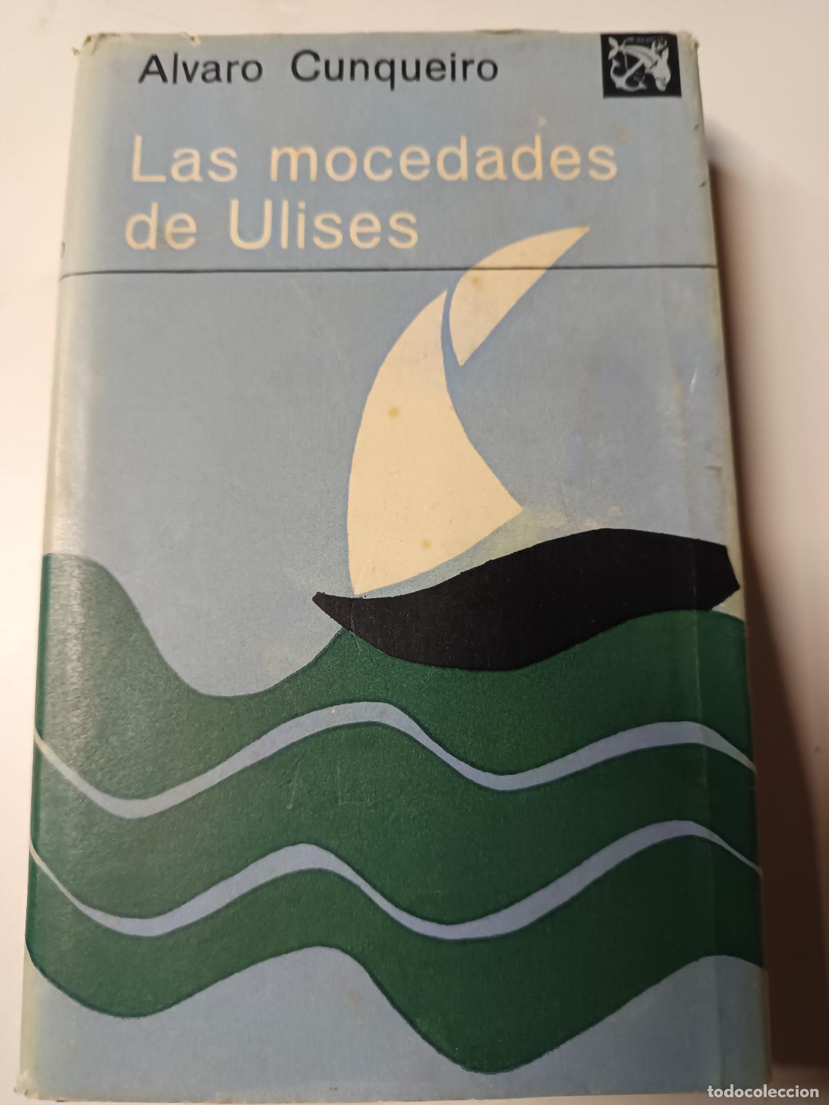 Livres d'occasion: ALVARO CUNQUEIRO, LAS MOCEDADES DE ULISES, EDICIONES DESTINO 1960, 1&ordf; EDICION