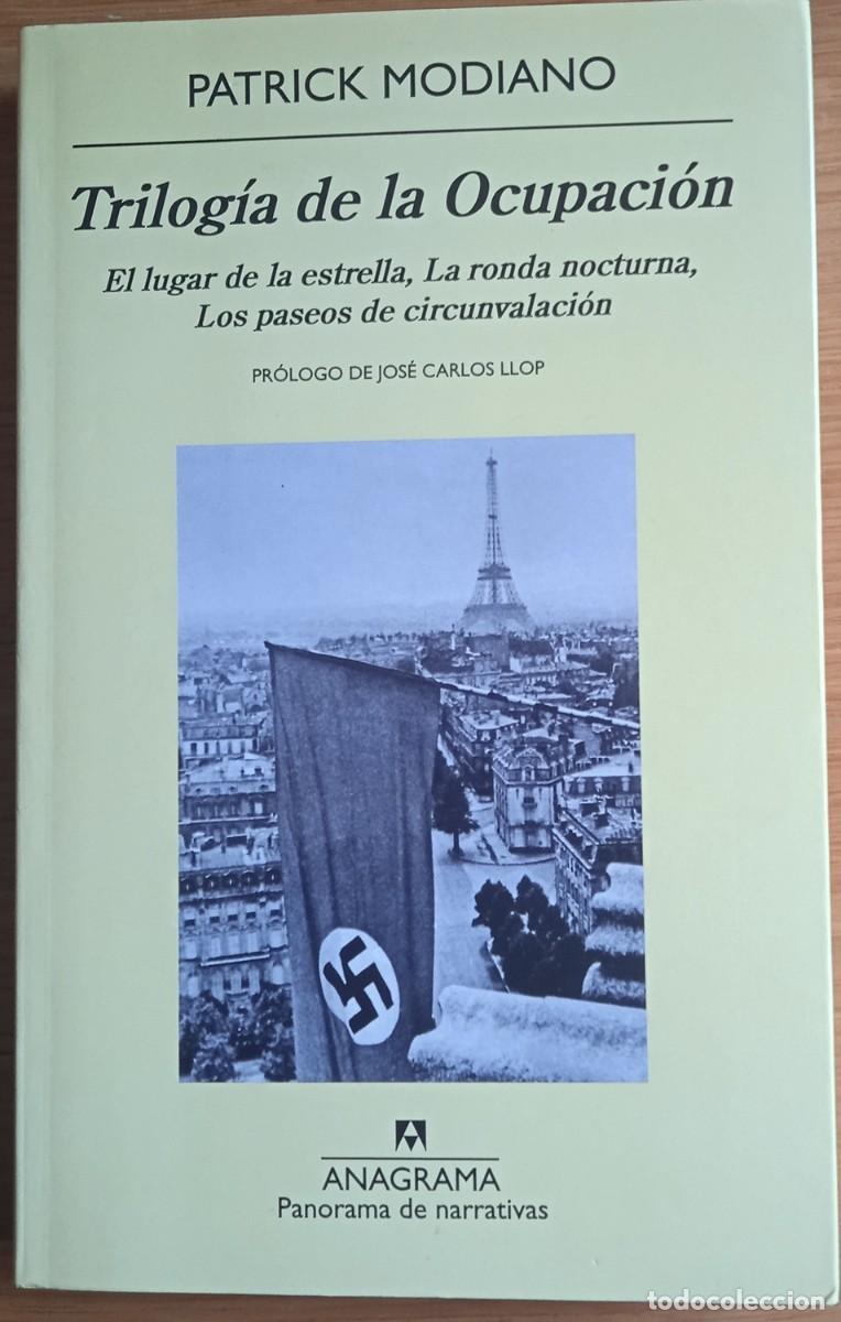 Libri di seconda mano: Patrick Modiano: Trilog&iacute;a de la ocupaci&oacute;n
