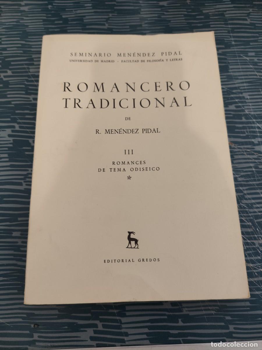 Libros de segunda mano: ROMANCERO TRADICIONAL III,ROMANCES DE TEMA ODISEICO,R.MENENDEZ PIDAL, GREDOS EDITORIAL,1969,202 P&Aacute;G.