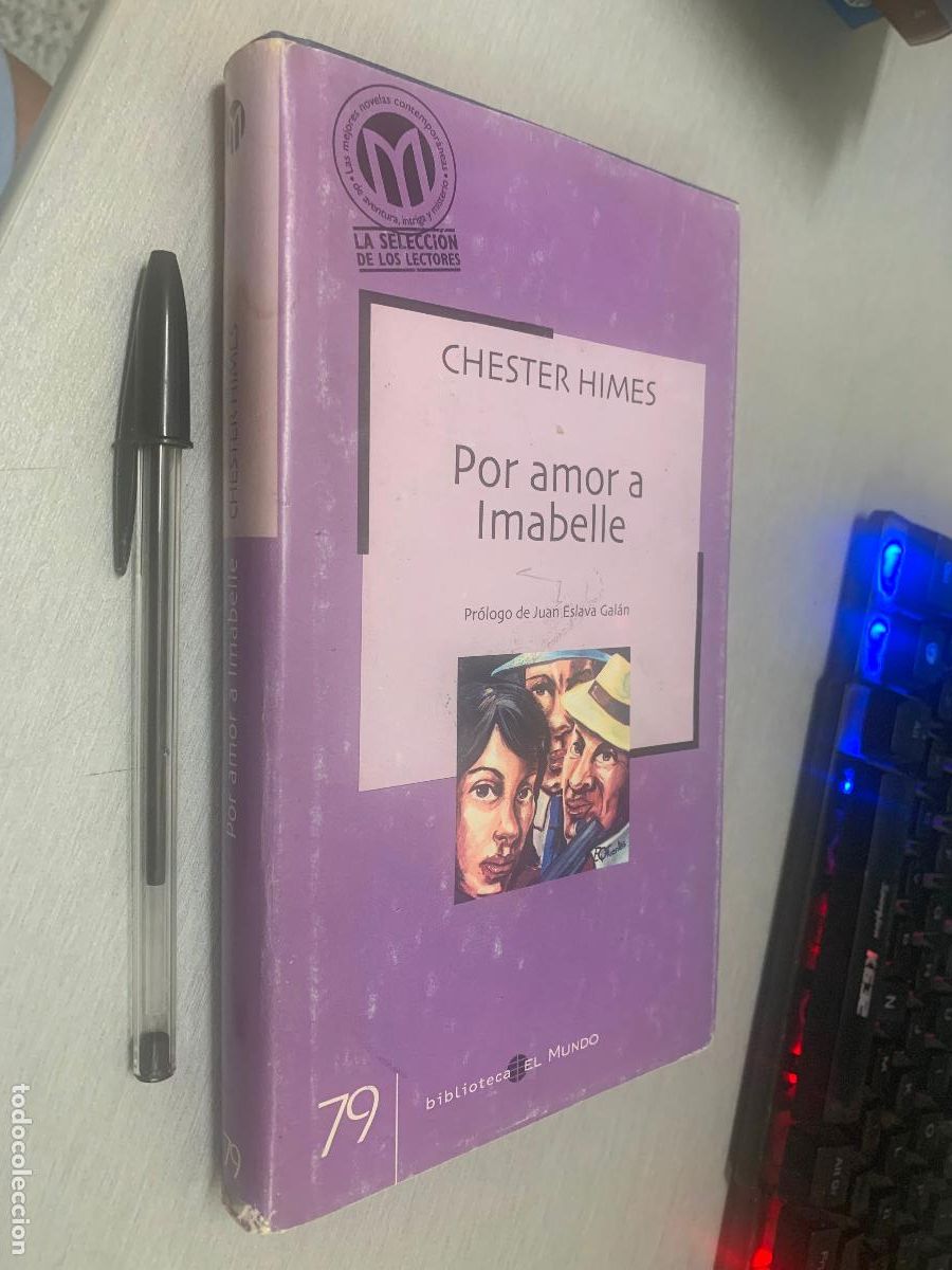 Livres d'occasion: POR AMOR A IMABELLE / CHESTER HIMES / BIBLIOTECA EL MUNDO 2003