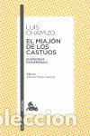 Libros de segunda mano: El miaj&oacute;n de los cast&uacute;os. - Chamizo, Luis. - Foto 1