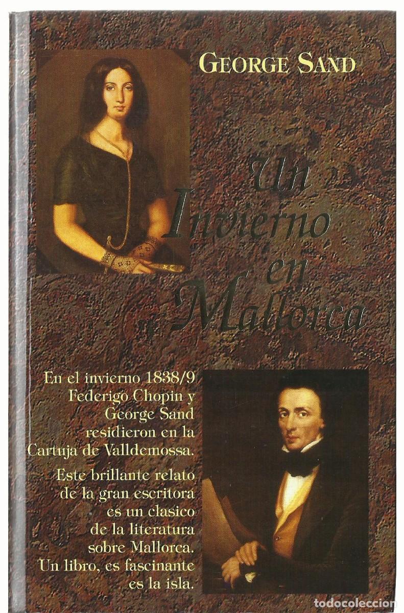 Libros de segunda mano: George SAND : Un invierno en Mallorca. (Traducci&oacute;n de Josep Moll. Classic Collection Carolina, 2011)