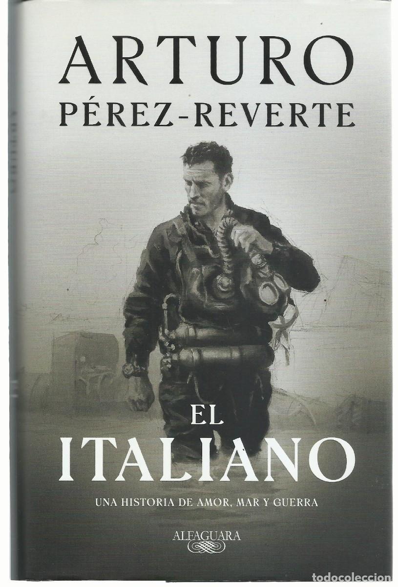 Libros de segunda mano: Arturo P&Eacute;REZ-REVERTE : El italiano. (Ed. Alfaguara, 2021)