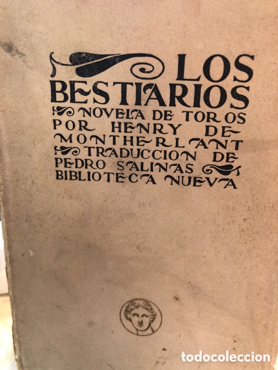 Libros de segunda mano: Henry d&eacute; Montherlant. Los bestiarios