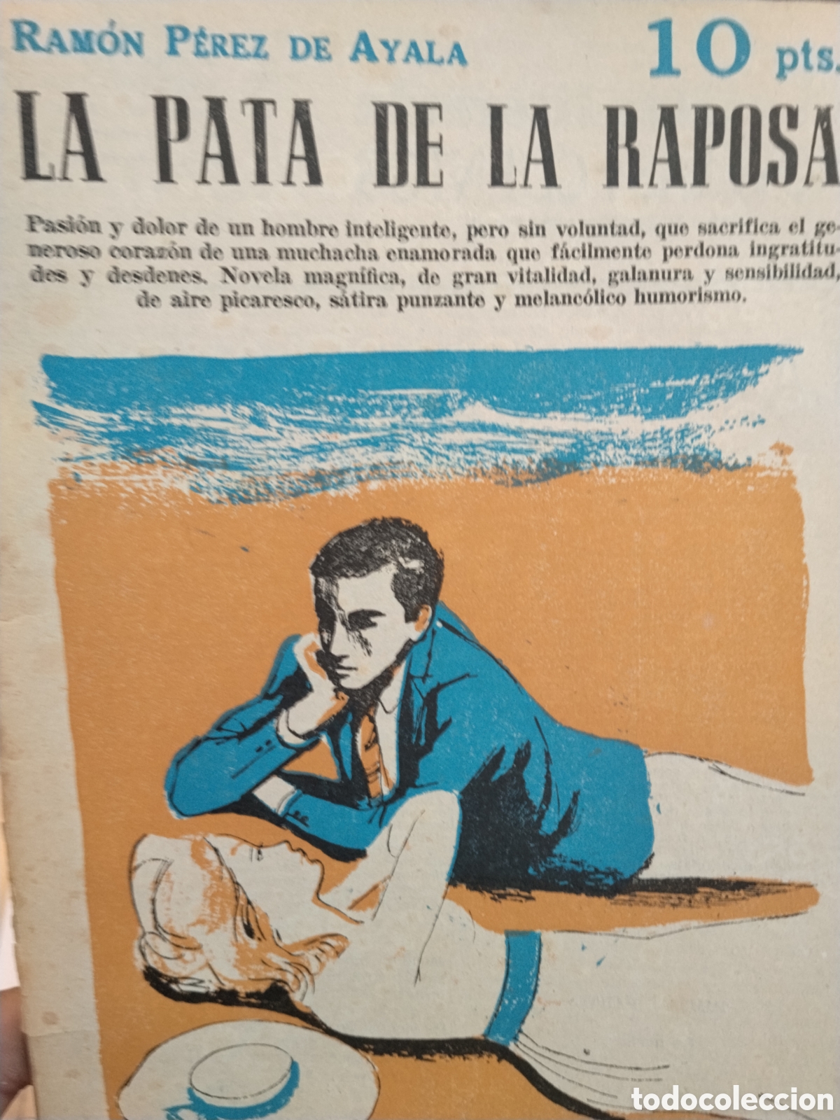 Libros de segunda mano: Ram&oacute;n P&eacute;rez de Ayala. La pata de la raposa