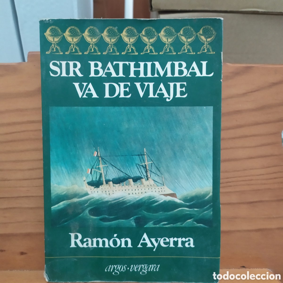 Libros de segunda mano: Libro Sir Bathimbal va de viaje de Ram&oacute;n Ayerra - Argos Vergara 1982. Presenta algunas manchas de &oacute;x