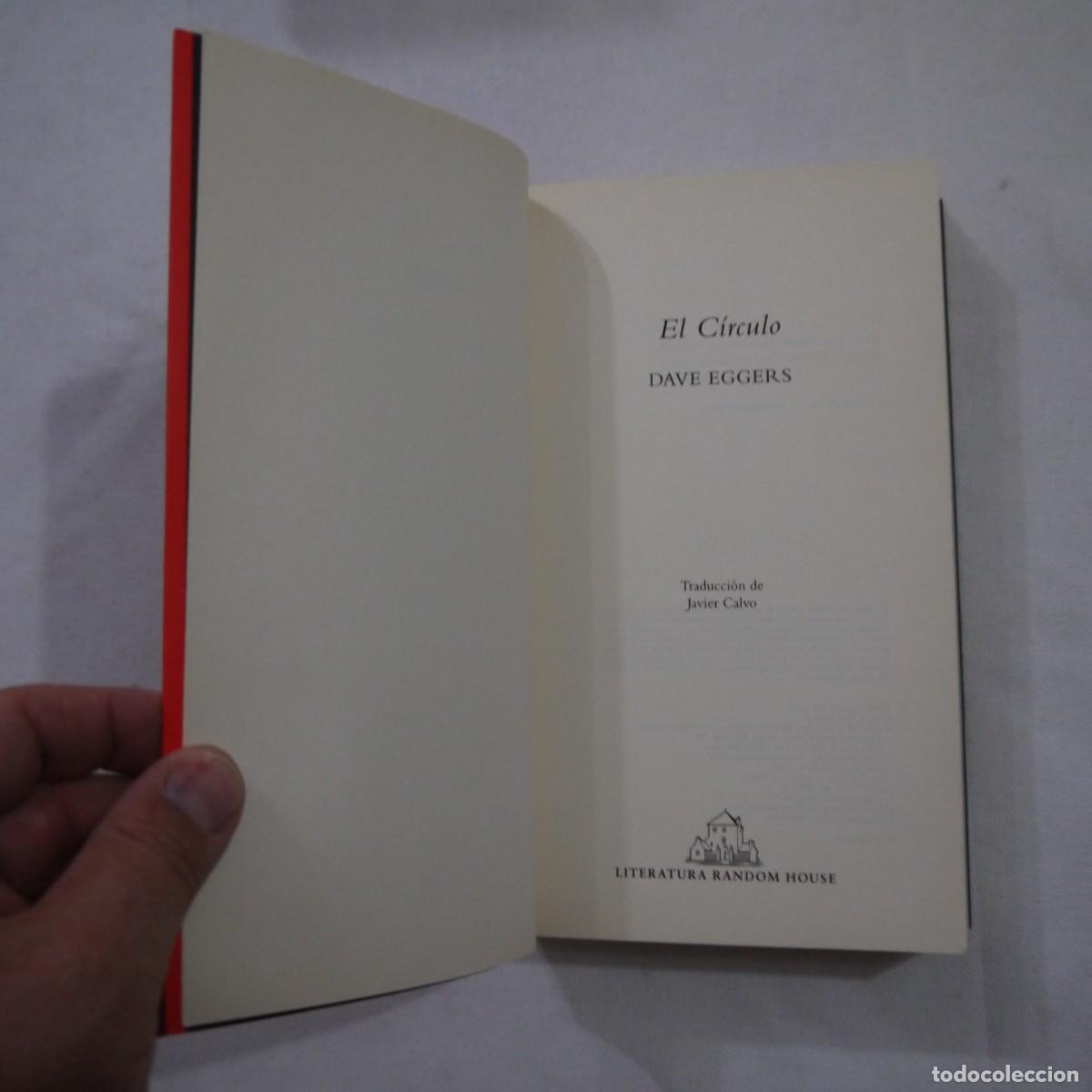 Libros de segunda mano: EL C&Iacute;RCULO - DAVE EGGERS - RANDOM HOUSE - 2014 - Foto 4