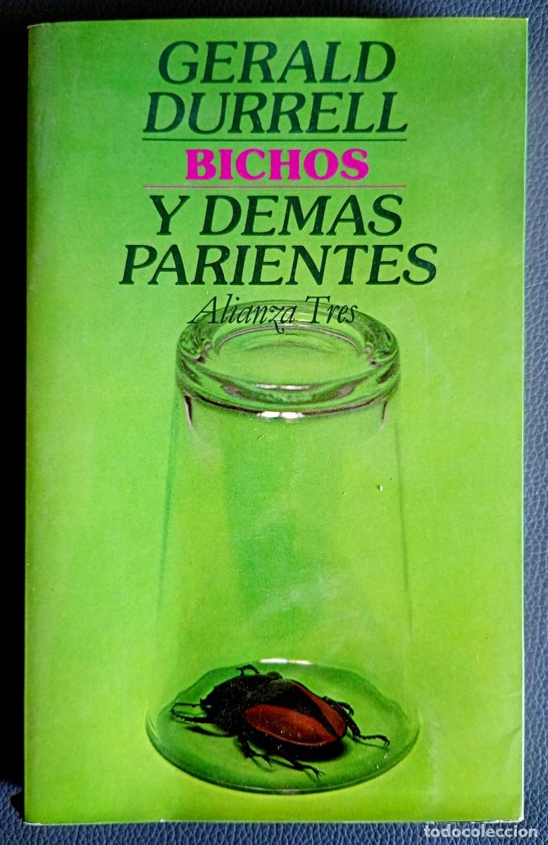 Libros de segunda mano: Gerald Durrell . Bichos y dem&aacute;s parientes