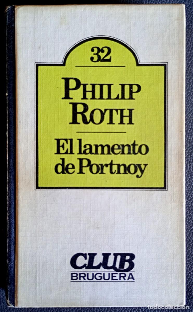 Libros de segunda mano: Philip Roth . El lamento de Portnoy